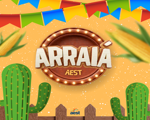 Vem aí Arraiá da Aest - 30 de Junho de 2024 