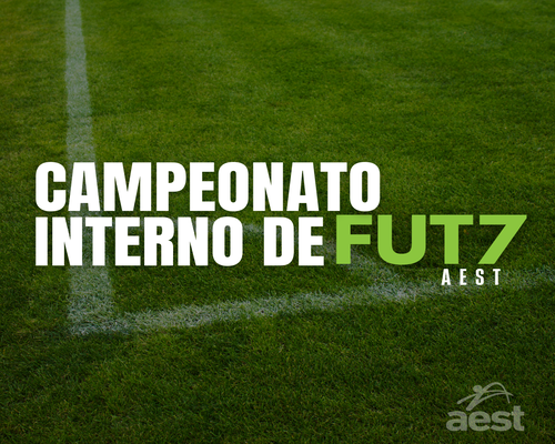 Campeonato Interno de FUT7 do Clube Aest 