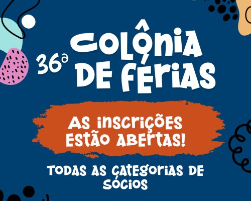Estão abertas as inscrições para TODAS as categorias de Sócio na 36ª Colônia de Férias AEST